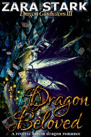 [Dragon Gladiators 03] • Dragon Beloved